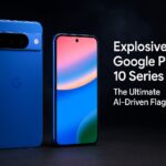 Explosive Google Pixel 10 Series – The Ultimate AI-Driven Flagships